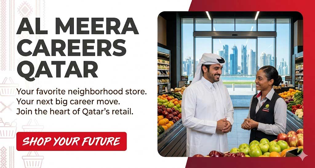 Al Meera Hypermarket Branch and Staff Recruitment in Doha