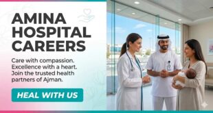 Amina Hospital Ajman Building and Medical Staff Recruitment