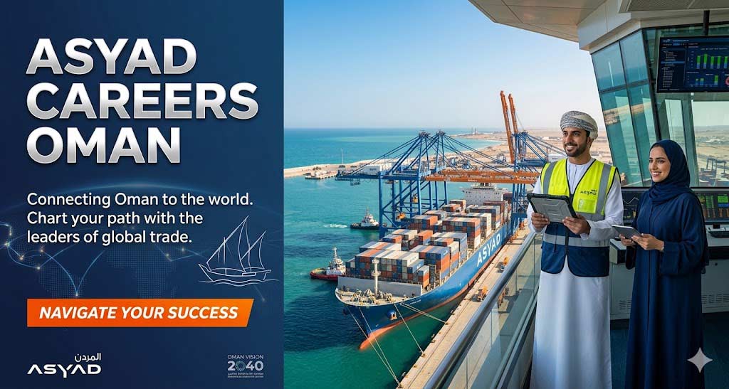 Asyad Jobs Logistics Sector Vacancies In Sultanate of Oman