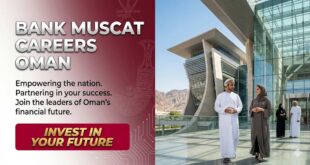 Bank Muscat Jobs Financial and Banking Vacancies In Sultanate of Oman