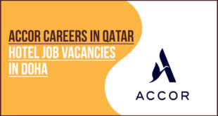 Accor Hotels Qatar (Raffles and Fairmont Doha) Recruitment