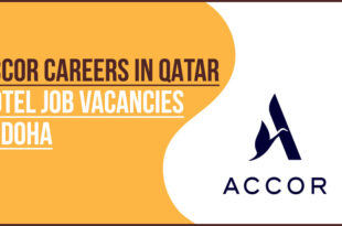 Accor Hotels Qatar (Raffles and Fairmont Doha) Recruitment