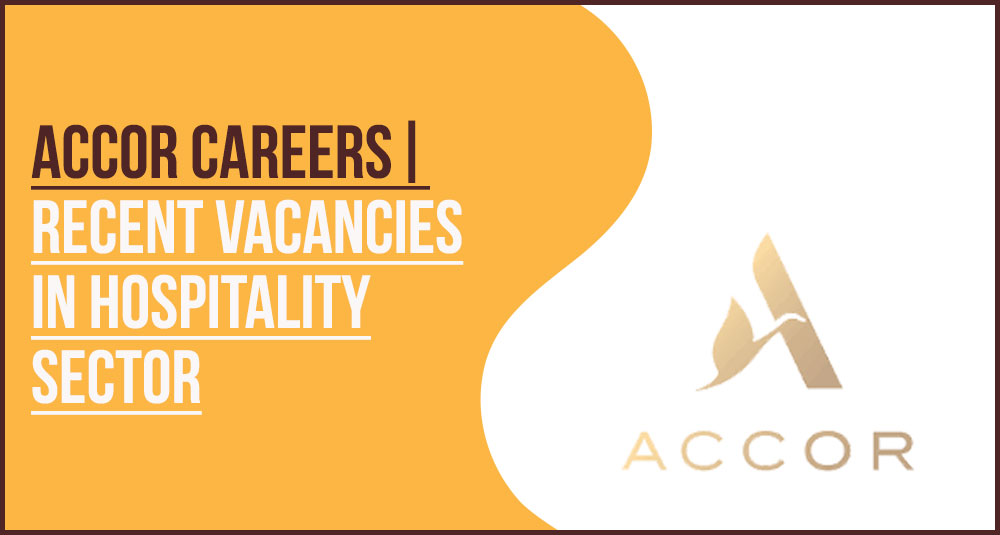 Accor Careers UAE: Jobs from Luxury to Economy