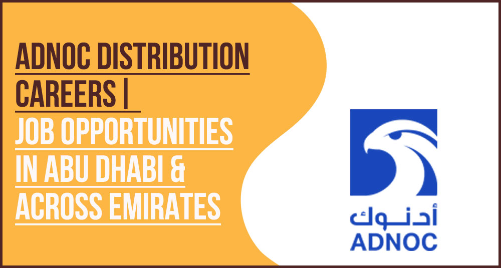 ADNOC Distribution Service Station and Fuel Attendant Jobs