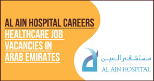 Al Ain Hospital Building and Medical Staff Recruitment