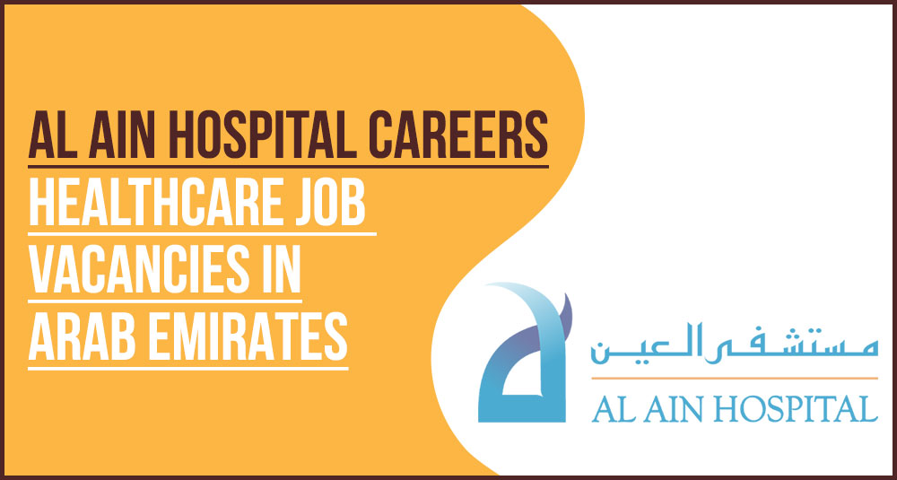 Al Ain Hospital Building and Medical Staff Recruitment