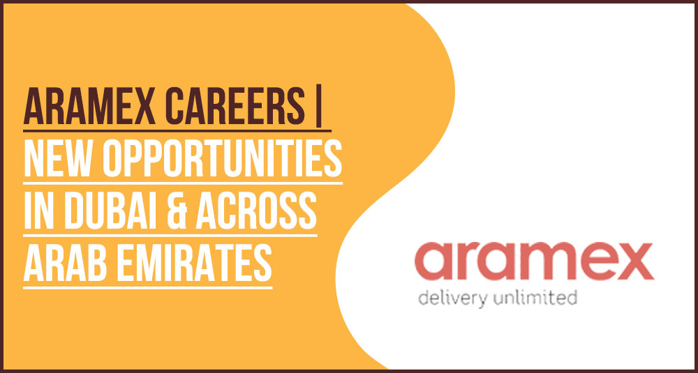 Aramex Jobs New Opportunities In United Arab Emirates