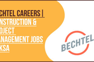 Bechtel Jobs New Technical Staff Recruitment In Saudi Arabia