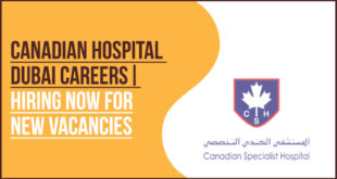 Canadian Hospital Dubai Jobs Medical Professional Vacancies In United Arab Emirates