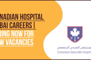 Canadian Hospital Dubai Jobs Medical Professional Vacancies In United Arab Emirates