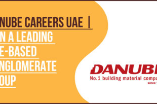 Danube Jobs Professional Design and Property Roles In United Arab Emirates