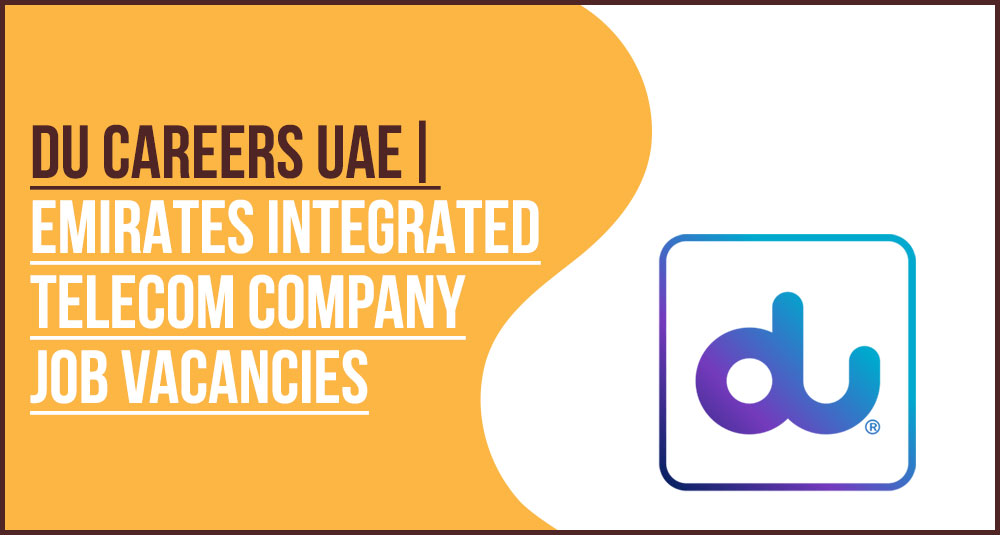 du Careers UAE Telecom and Digital Technology Professional Roles
