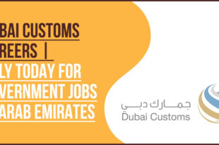 Dubai Customs Careers Trade Security and Customs Officer Opportunities