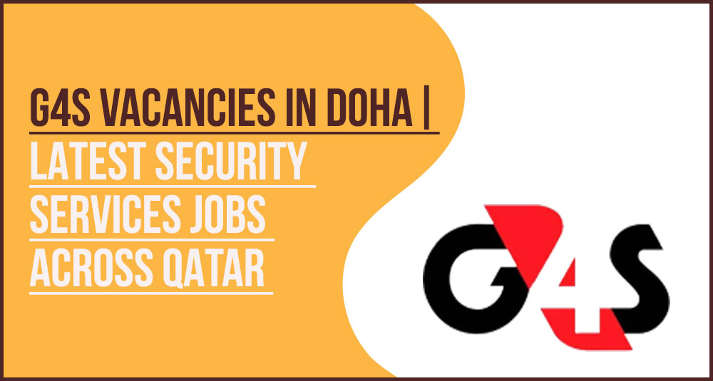 G4S Qatar Careers & Security Jobs in Doha