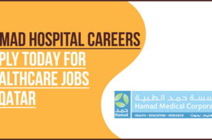 Hamad Medical Corporation Careers and Healthcare Jobs in Qatar