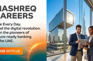 Mashreq Bank Careers: Apply for Digital Banking Jobs