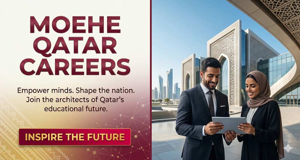 Ministry of Education Qatar Jobs: New Doha School Vacancies