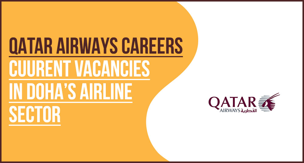 Qatar Airways Careers: New Vacancies at Hamad International Airport Qatar Airways Careers: New Vacancies at Hamad International Airport