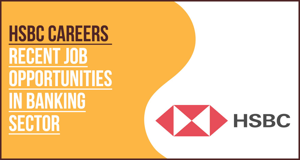 HSBC Careers UAE: Apply for Banking and Finance Jobs