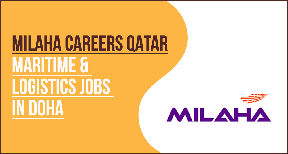 Milaha Careers Qatar: New Vacancies at Doha Port and HQ