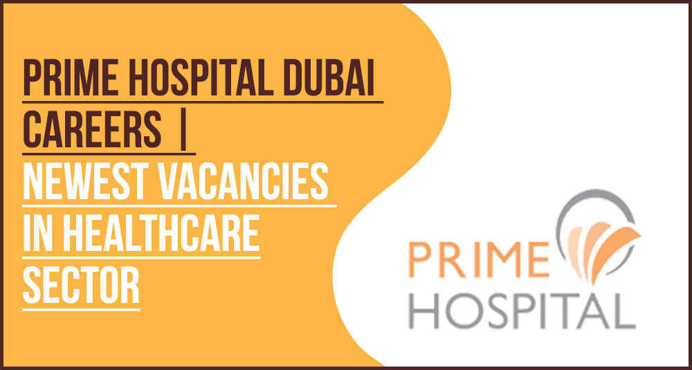Prime Hospital Dubai Careers: ICU & Critical Care Guide Prime Hospital Dubai Careers: ICU & Critical Care Guide