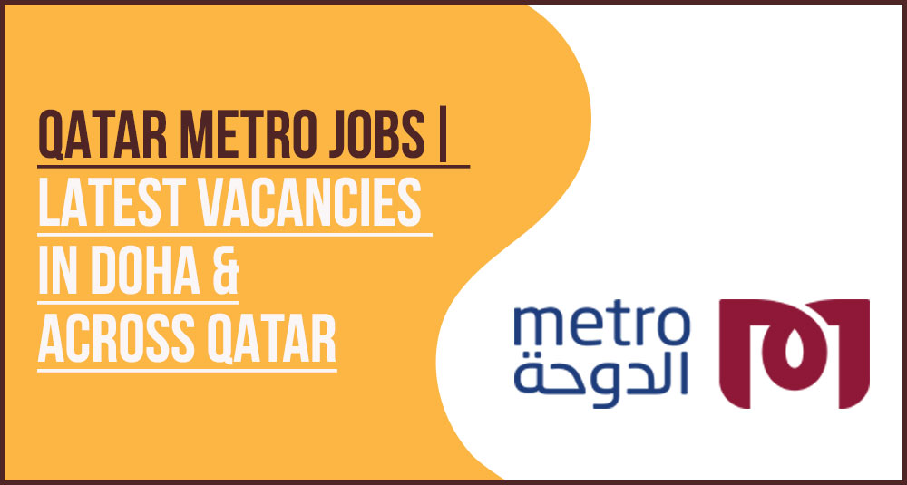 Qatar Metro Jobs: Doha Metro & Tram Guide