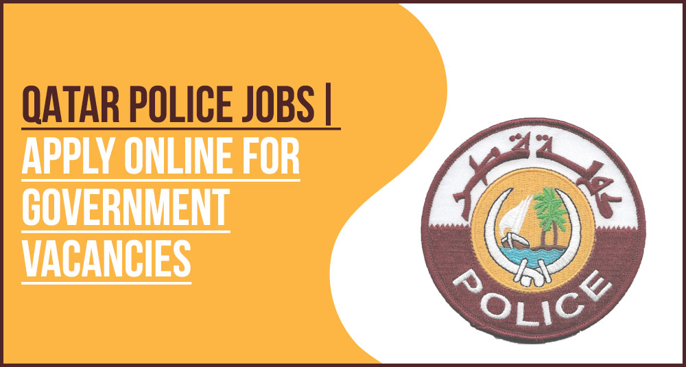 Qatar Police Careers: IT & Specialist Roles Qatar Police Careers: IT & Specialist Roles