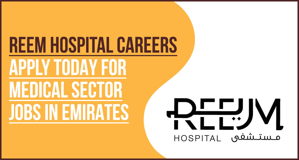Reem Hospital Careers: Abu Dhabi Job Guide