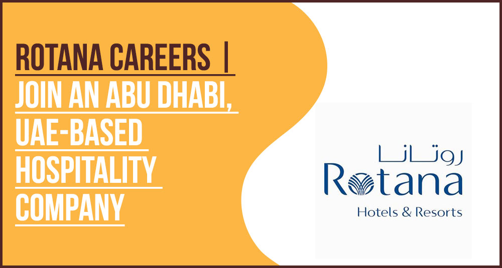 Rotana Careers: UAE Hotel & Hospitality Guide