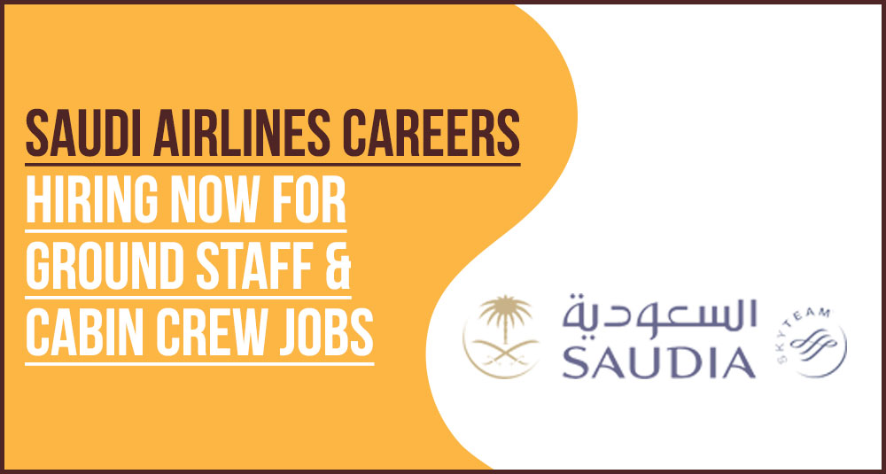 Saudia Careers: National Airline Hiring Guide