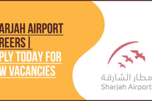 Sharjah Airport Careers: Vacancies, Salary & Perks