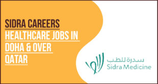 Sidra Careers Qatar Recruitment: Salaries, QCHP License & Benefits