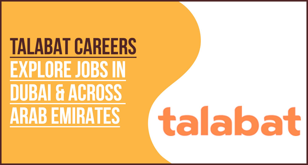 Talabat Careers UAE: Apply for Tech and Operations Jobs Talabat Careers UAE: Apply for Tech and Operations Jobs
