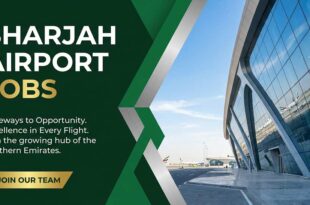 Sharjah Airport Jobs 2026: Apply for UAE Aviation Roles