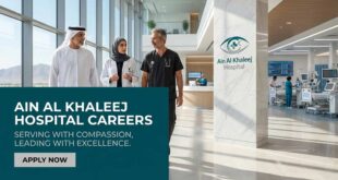 Ain Al Khaleej Hospital Careers