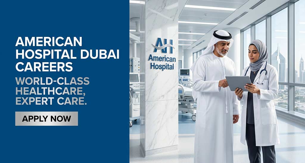 American Hospital Dubai Careers