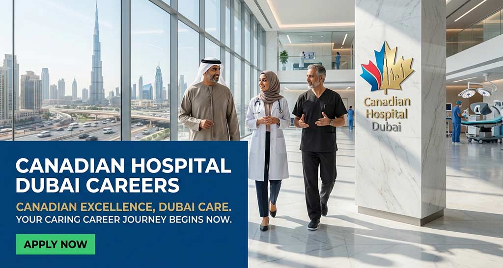 Canadian Hospital Dubai Careers
