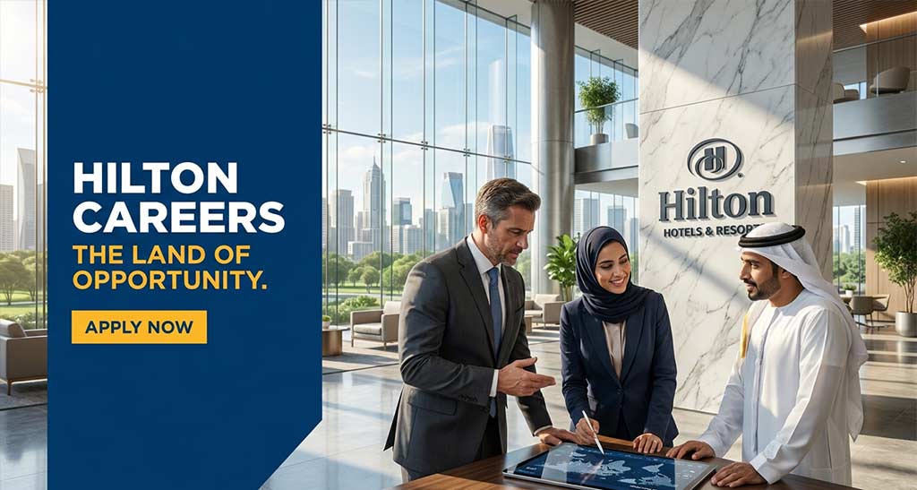 Hilton Careers Dubai Hilton Careers Dubai