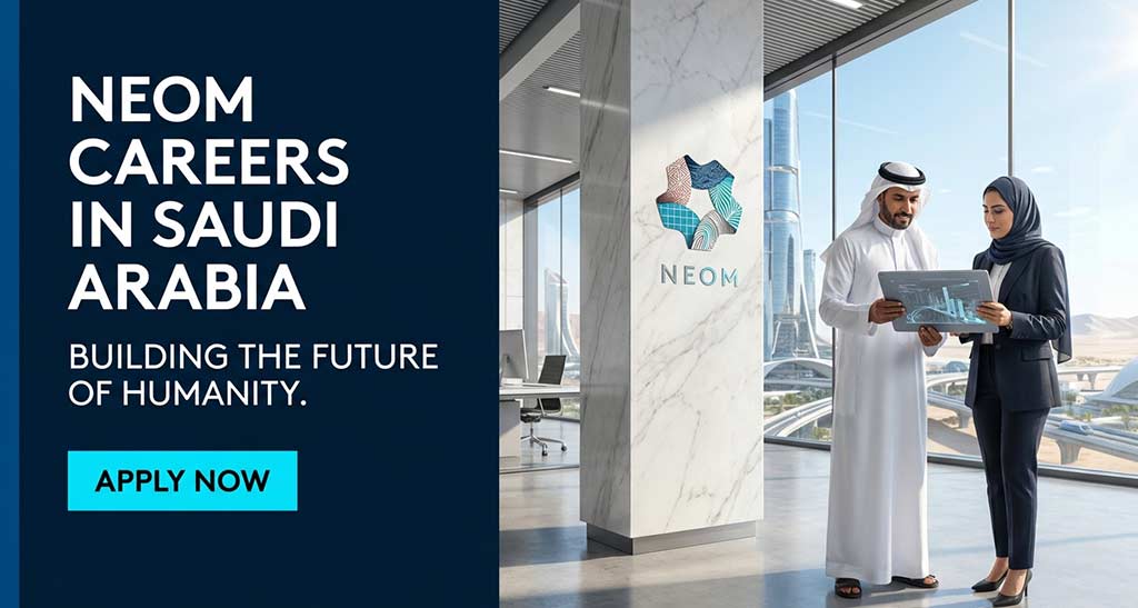Neom Careers in Saudi Arabia