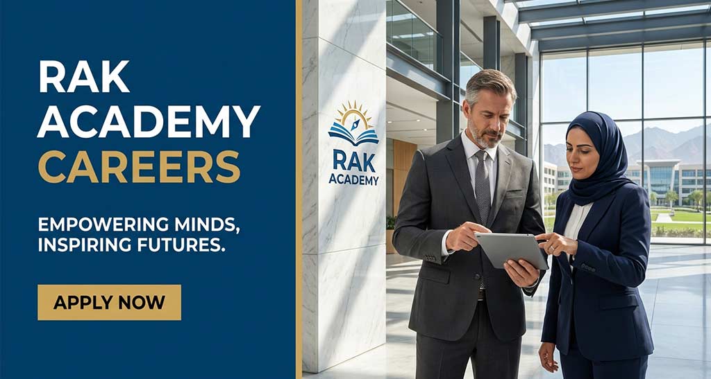 RAK Academy Careers: Teaching in Ras Al Khaimah