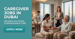 Caregiver Jobs in Dubai
