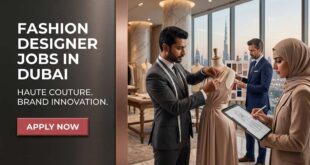 Fashion Designer Jobs in Dubai