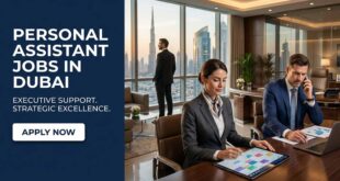 Personal Assistant Jobs in Dubai
